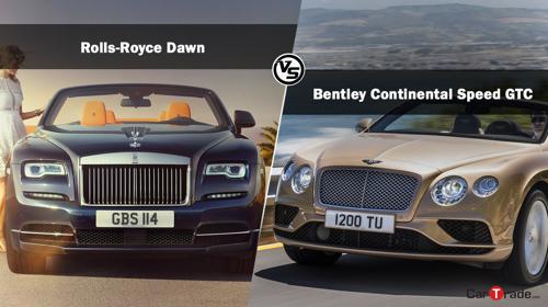 Bentley Continental GT Speed Vs Rolls-Royce Dawn
